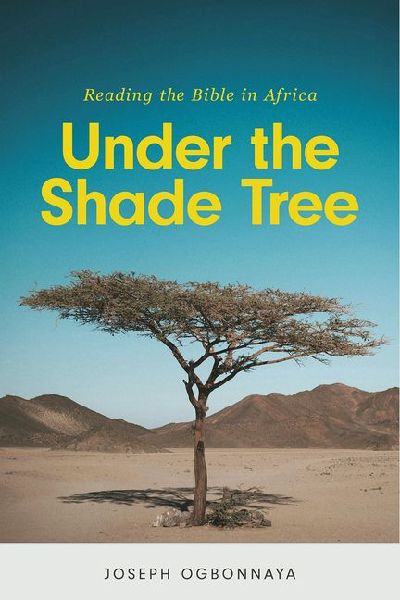 Under the Shade Tree: Reading the Bible in Africa