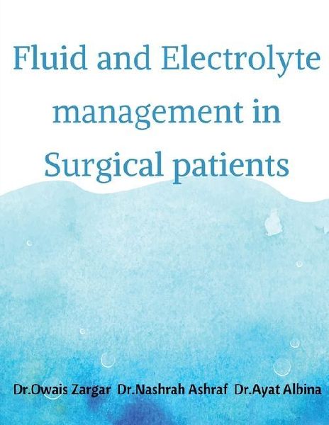 Fluid and Electrolyte management in Surgical patients