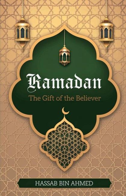 Ramadan: The gift of the believer