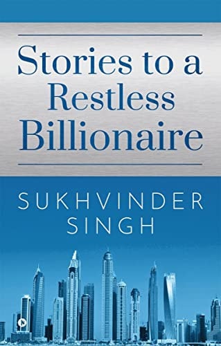 Stories to a Restless Billionaire