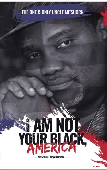 I Am Not Your Black, America!