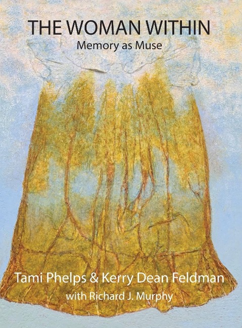 The Woman Within: Memory as Muse