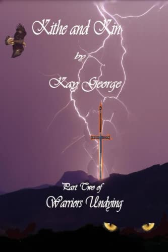 Kithe and Kin Part Two of Warriors Undying
