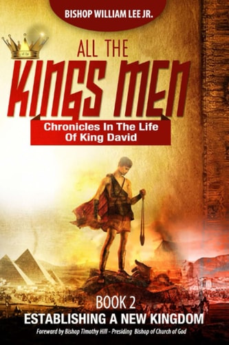 All the King's Men Establishing a New Kingdom