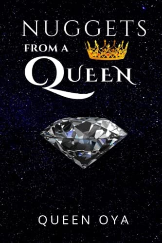 Nuggets from a Queen A 365 Day Devotional