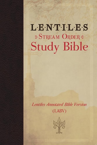 Lentiles Stream Order Study Bible
