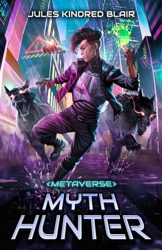 Metaverse Mythhunter A Sci-Fi LitRPG Adventure