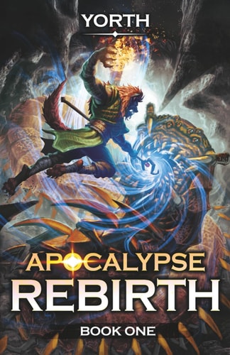 Apocalypse Rebirth A LitRPG Adventure