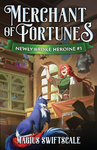 Merchant of Fortunes: A Cozy Isekai Fantasy