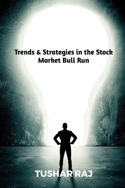 Trends &amp; Strategies in the Stock Market Bull Run