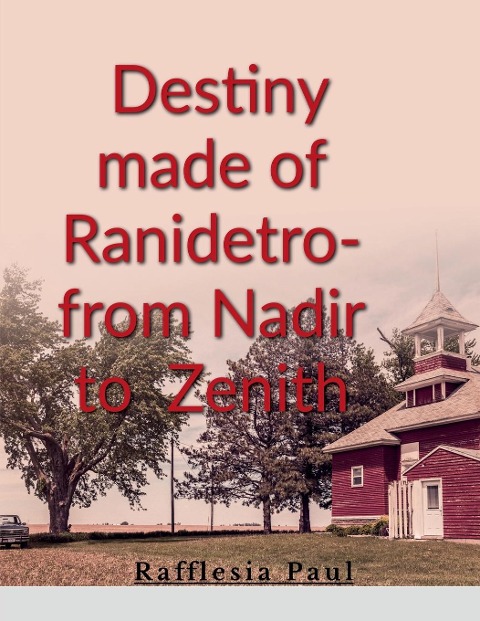 Destiny made of Ranidetro- from Nadir to  Zenith