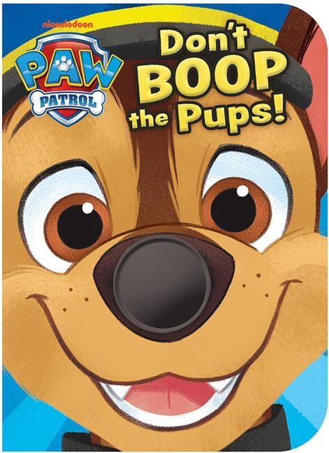 Paw Patrol Dont Boop the Pups