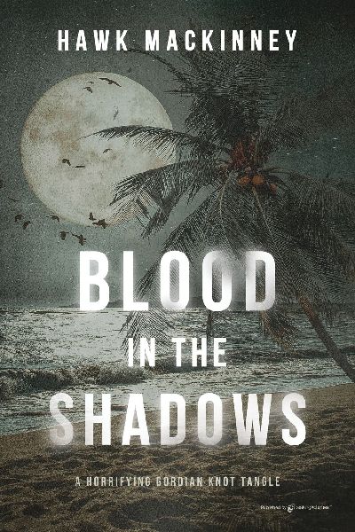 Blood in the Shadows
