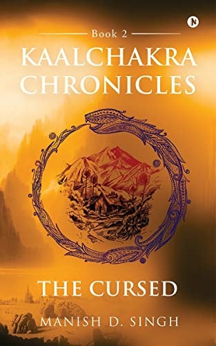 Kaalchakra Chronicles The Cursed: Book 2