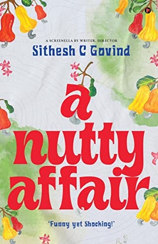 A Nutty Affair Funny Yet Shocking!