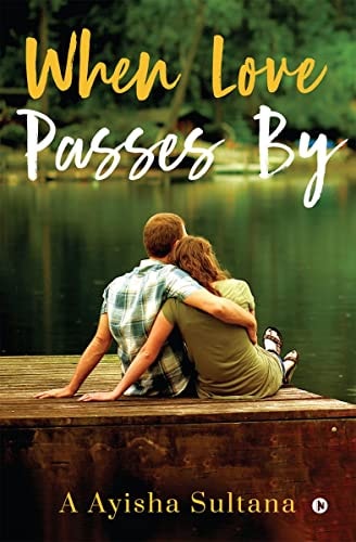 When Love Passes By