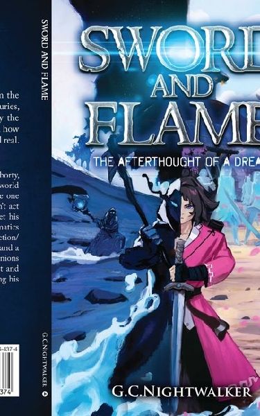 Sword and Flame: The Afterthought of a Dream