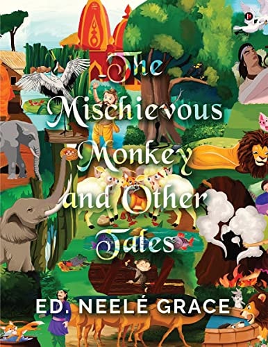 THE MISCHIEVOUS MONKEY and Other Tales