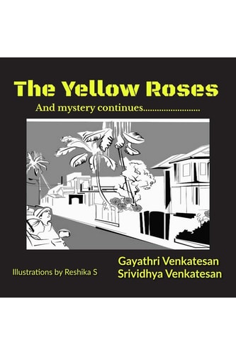 The Yellow Roses: And the Mystery Continues