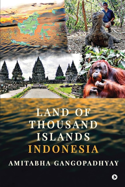 Land of Thousand Islands Indonesia (Color Edition): A Soldier's Journey from Battlefield to Battle Within