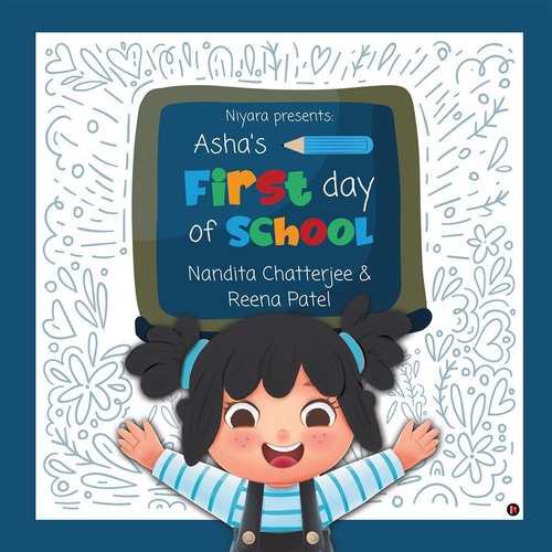 Niyara Presents Asha's First Day of School