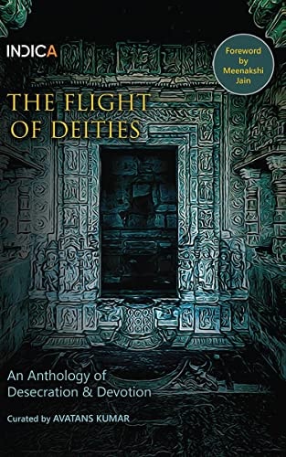 The Flight of Deities An Anthology of Desecration & Devotion