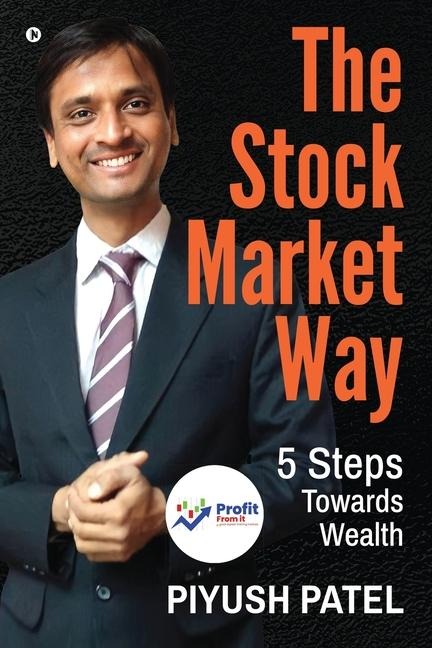 The Stock Market Way: 5 Steps Towards Wealth