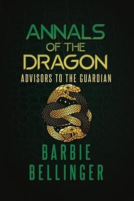 Annals of the Dragon: Advisors to the Guardian