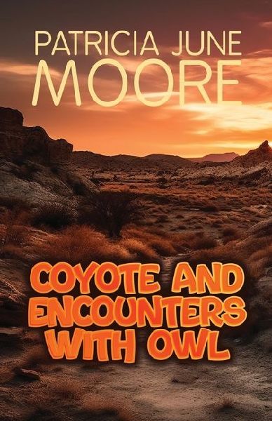 Coyote and Encounters with Owl