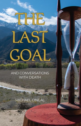 The Last Goal And Conversations with Death