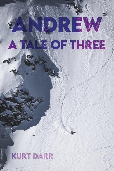 Andrew: A Tale of Three