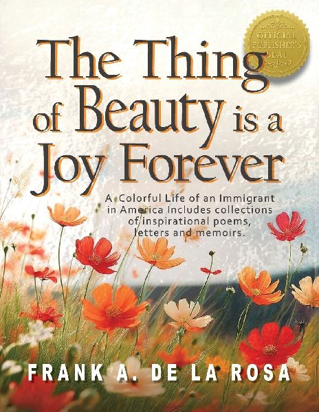 The Thing of Beauty is a Joy Forever