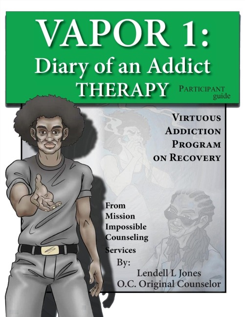Vapor 1: Diary of an Addict - Therapy Participant Guide