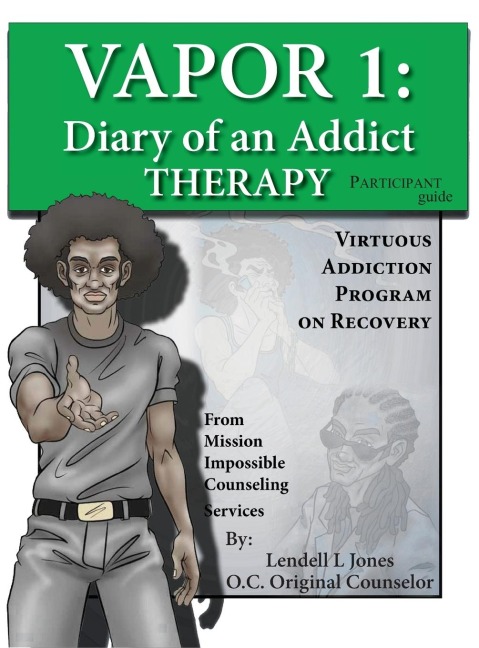 Vapor 1: Diary of an Addict - Therapy Participant Guide