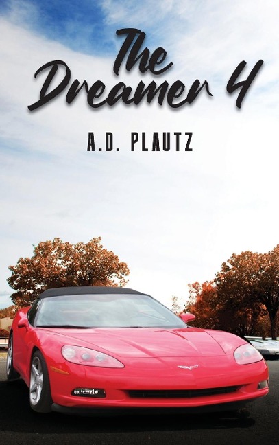 The Dreamer 4: a novel