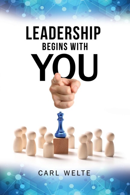 Leadership Begins with You: Being a Self-Aware and Skillful Leader