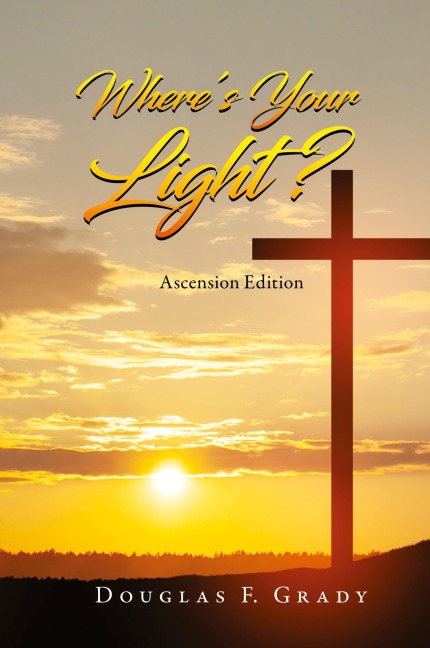 Wheres Your Light?: Ascension Edition
