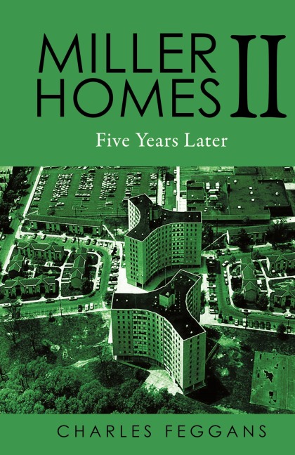 Miller Homes II: Five Years Later