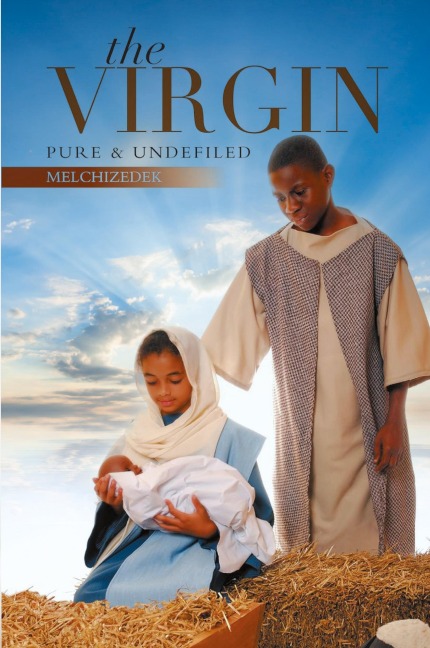The Virgin: Pure and Undefiled