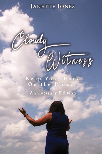 Cloudy Witness: Keep your Hand on the Plow