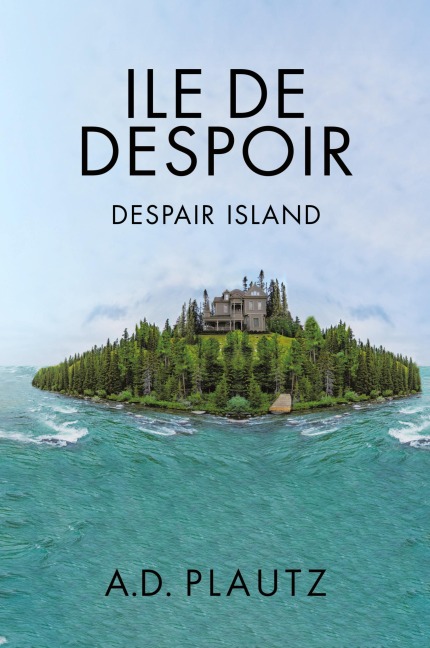 Ile de Despoir: Despair Island