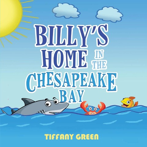 Billys Home In The Chesapeake Bay 2nd Edition