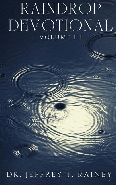 RAINDROP: DEVOTIONAL