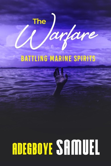 The Warfare: Battling the marine Spirits