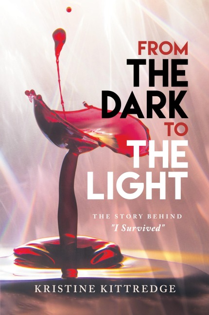 From the Dark to the Light: The Story Behind "I Survived"