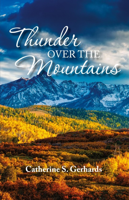 Thunder Over the Mountains
