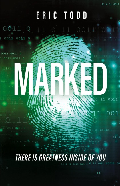 Marked: There is Greatness Inside of You