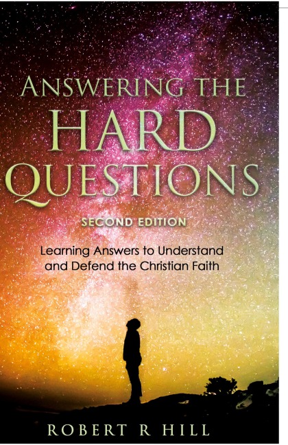 Answering the Hard Questions: Learning Answers to Understand and Defend the Christian Faith