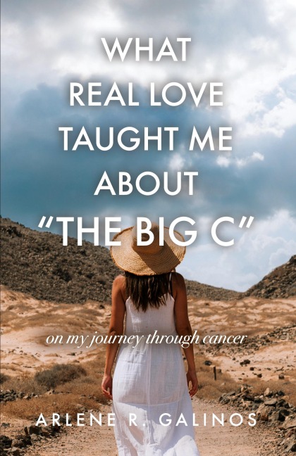 What Real Love Taught Me About "The Big C"