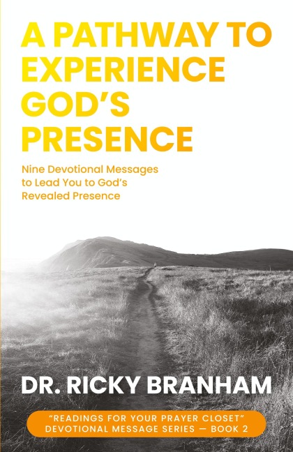 A Pathway to Experience God's Presence